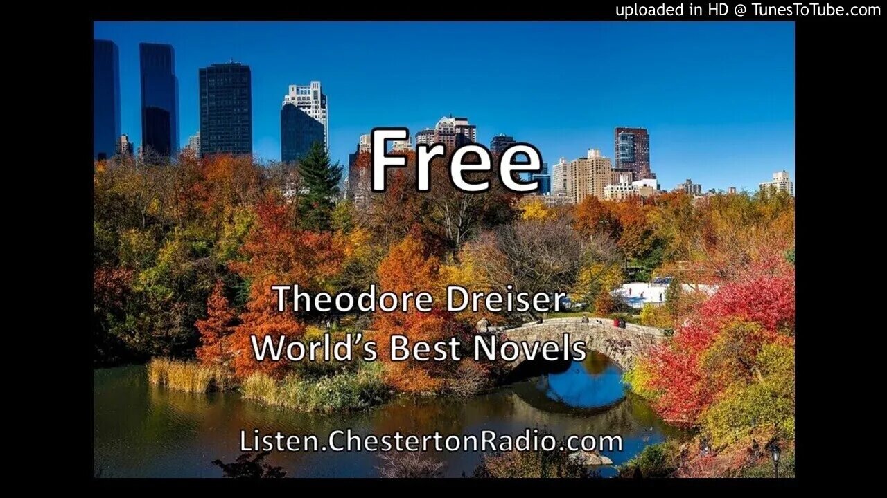 Free - Theodore Dreiser - World's Greatest Novels