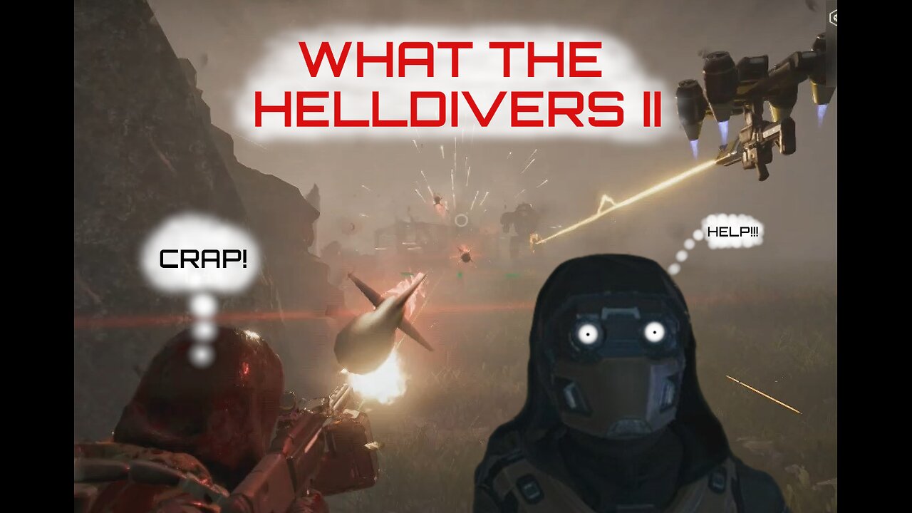 WHAT THE HELLDIVERS II