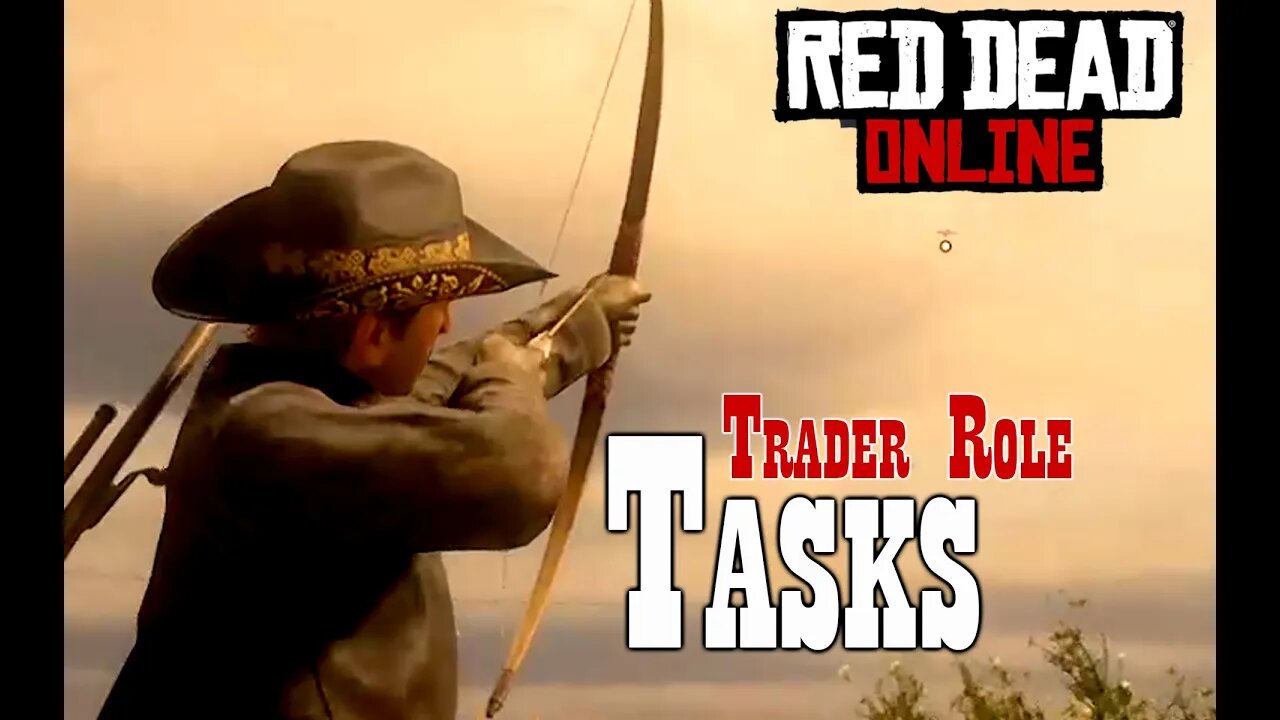 Red Dead ONLINE 30 - Trader Role Tasks - No Commentary Gameplay