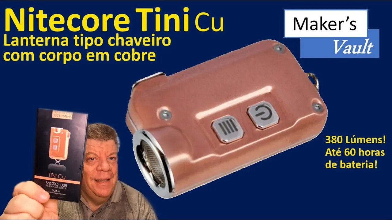 Nitecore Tini Cu: Lanterna tipo chaveiro em Cobre - 380 lumens e até 60h de duração de bateria!