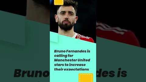 Bruno Fernandes is calling for Manchester United stars to raise their standards #shorts