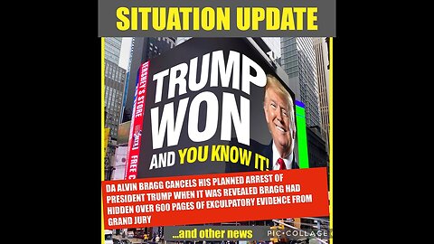 Situation Update 3/22/23 ~ Trump Arrest