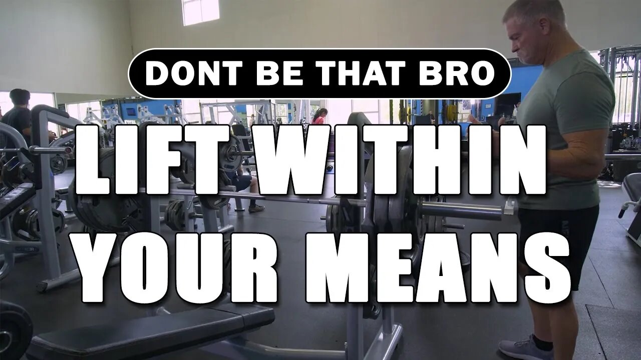 Don't Be That Bro - Lift Within Your Means