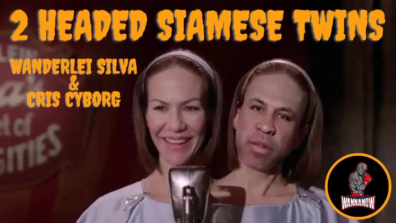 👭The 2 Headed Siamese Twins Wanderlei Silva & Cris Cyborg👭 - UFC WANNANOW PRODUCTIONS