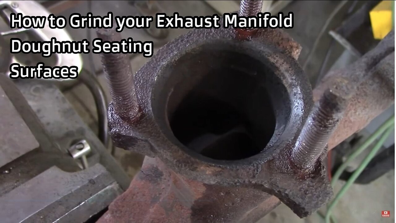 How to Grind your Exhaust Manifold Donut Seating Surfaces