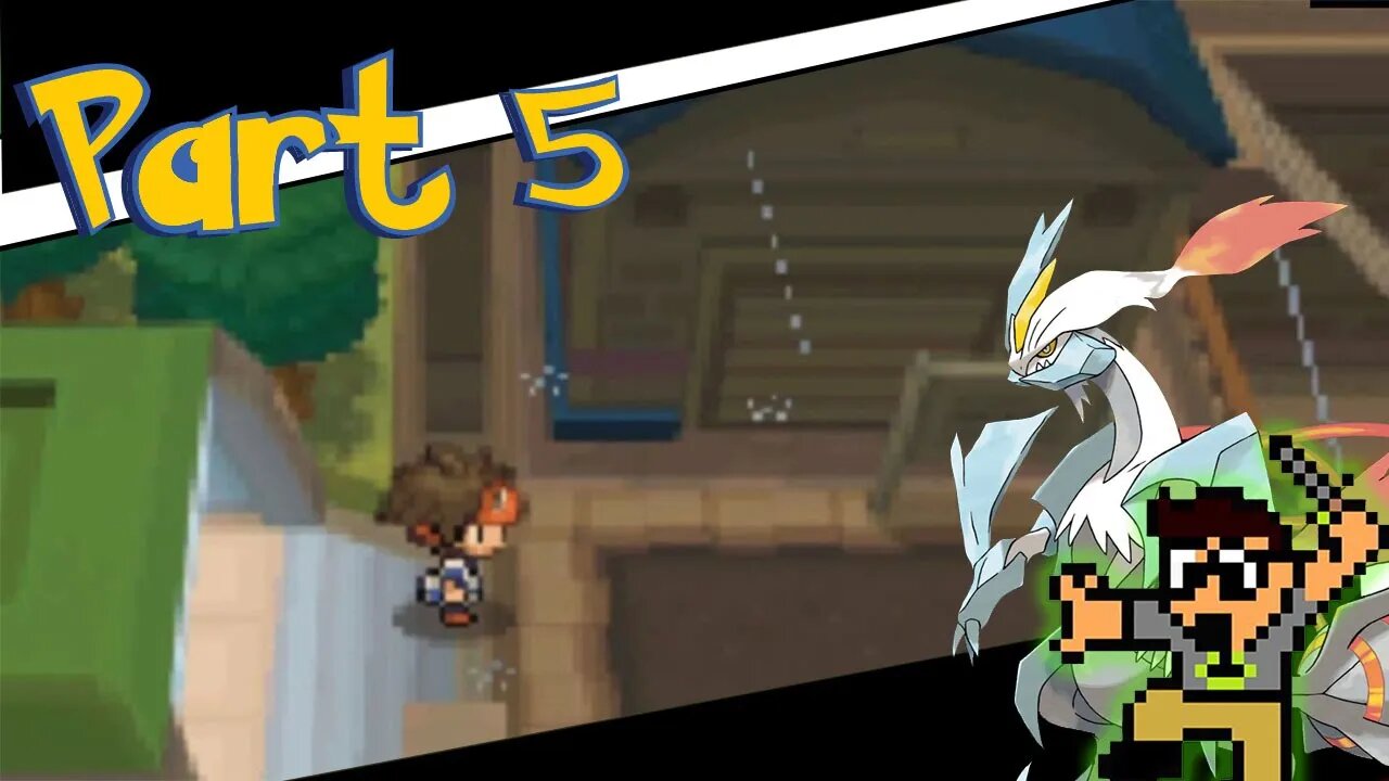 VIRBANK CITY - PART 5 - POKEMON WHITE 2