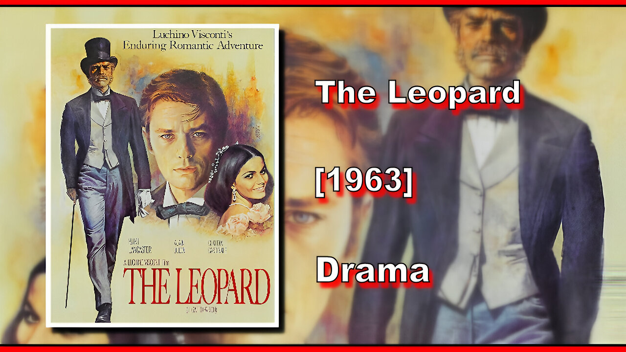 The Leopard/Il Gattopardo (1963) | DRAMA | FULL MOVIE