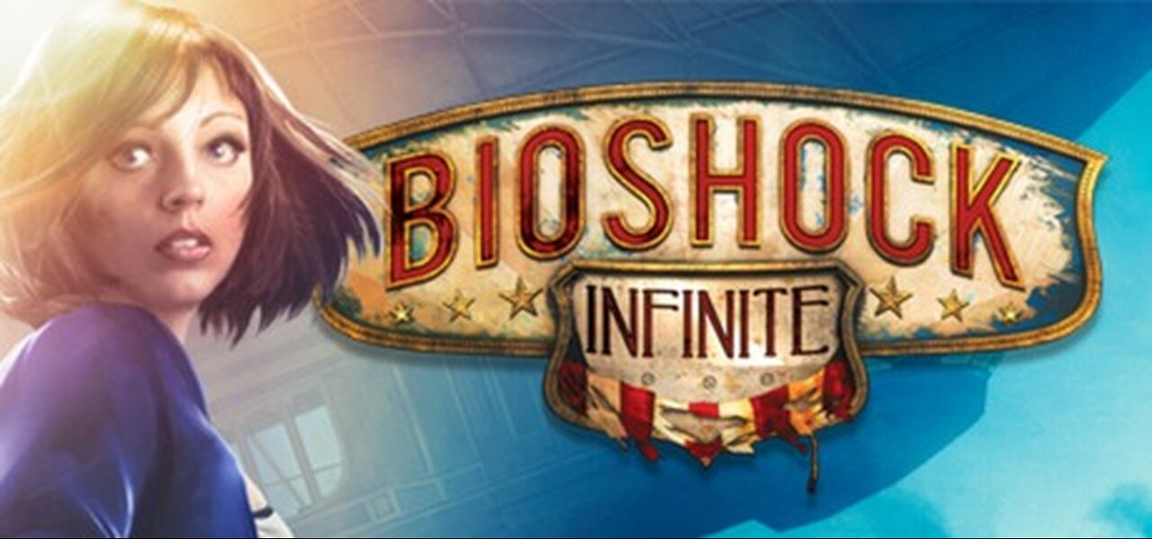BioShock Infinite playthrough : part 4