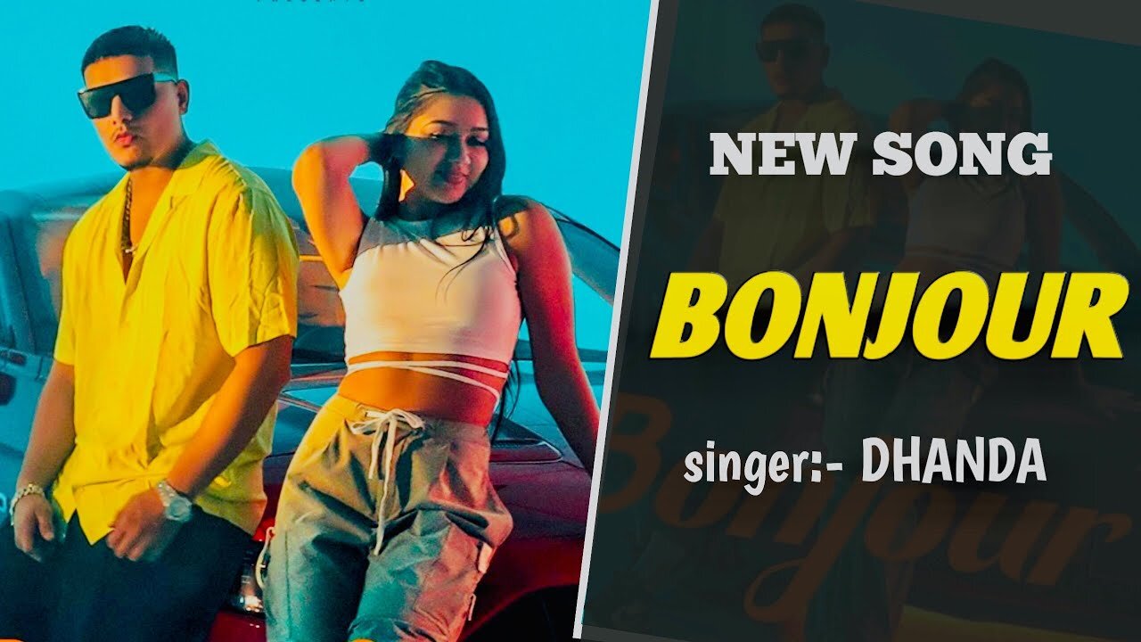 Dhanda Nyoliwala - Bonjour (Official Music Video) | New Haryanvi Songs Haryanavi 2023