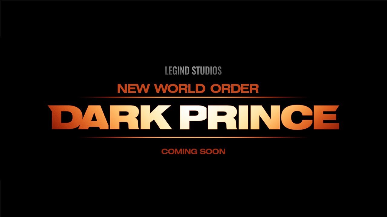 New World Order Dark Prince Official Teaser