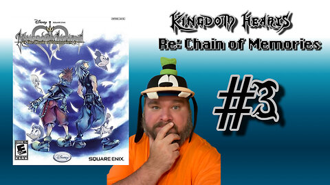 Kingdom Hearts Re: Chain of Memories - #3 - Let's Try Not To Repeat What Happened Last Time