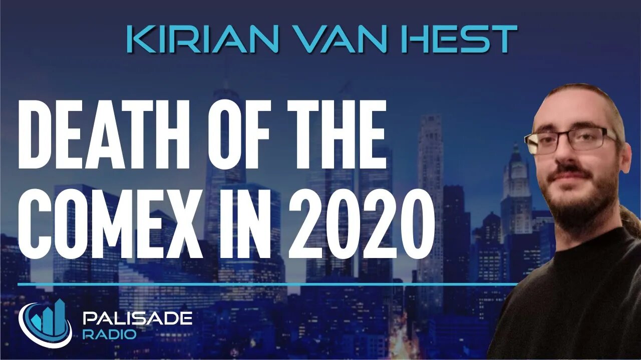 Kirian van Hest: Death of the COMEX in 2020