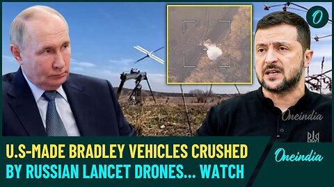 Watch: Russian Lancet Drone Hits Bradley in Kursk, 400+ Casualties as Ukraine Suffers Major Setbacks