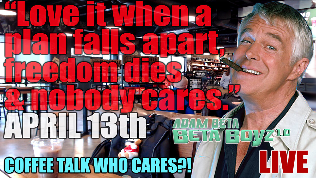 Lib2Liberty APRIL 13th "Who Cares?!" Remote Freedom Convoy Coverage, AM Meeting & More Sadness