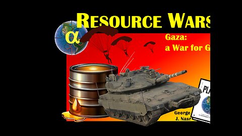 Resource Wars: Gaza