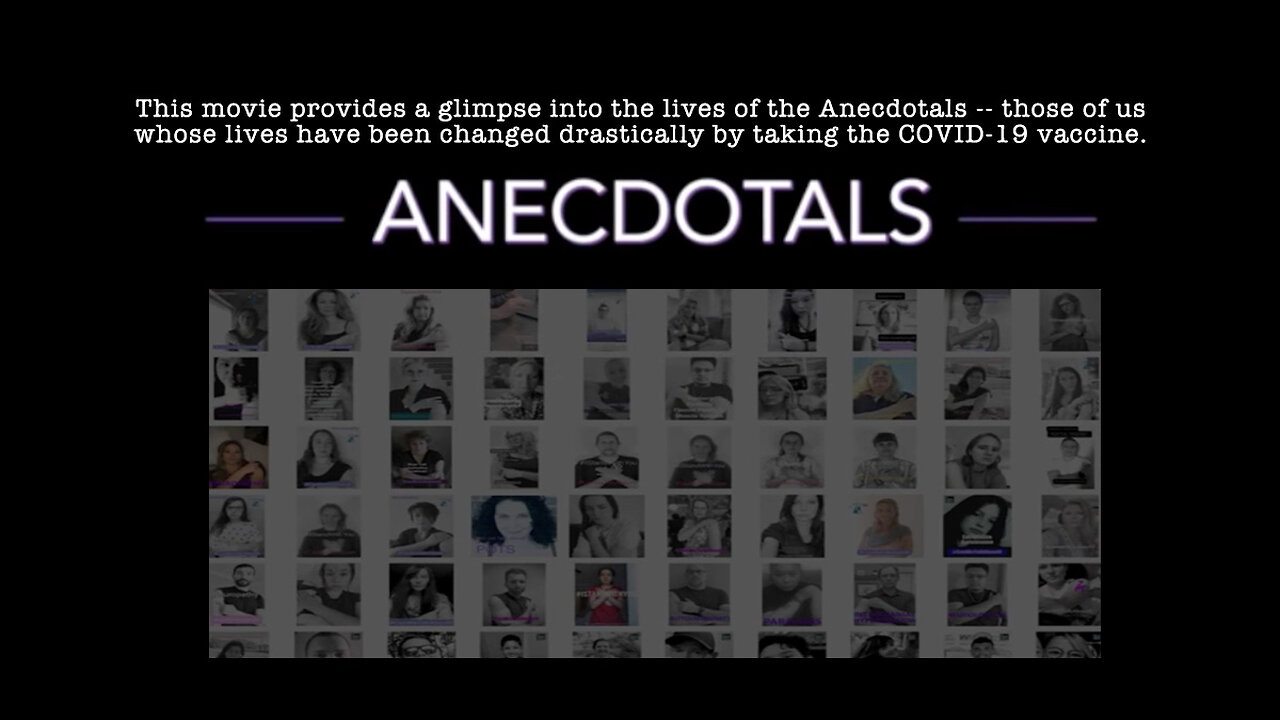 Anecdotals (A Film About The Challenges Of Vaccinated People Who Suffered Serious Side Effects)