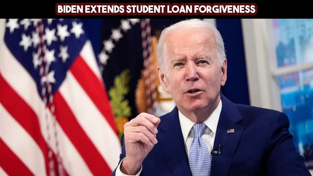 Biden Extends Student Loan Forgiveness