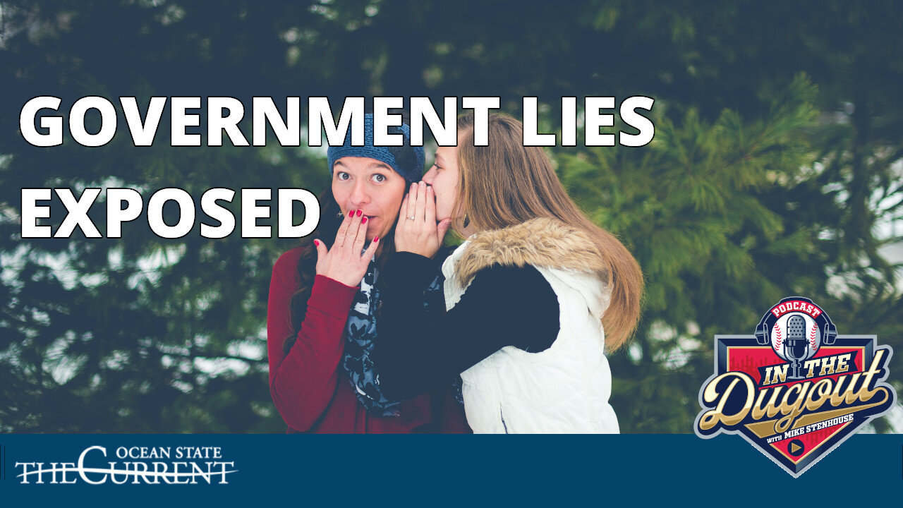 GOVERNMENT LIES EXPOSED #InTheDugout - December 5, 2022