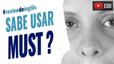 MUST - Você sabe usar o Must?