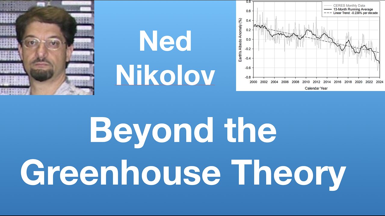 Ned Nikolov: Beyond the Greenhouse Theory | Tom Nelson Pod #268