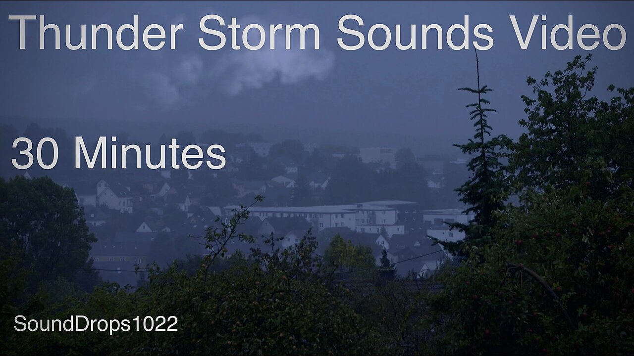 Rest From A 30 Minute Break From Thunderstorm Sounds Video