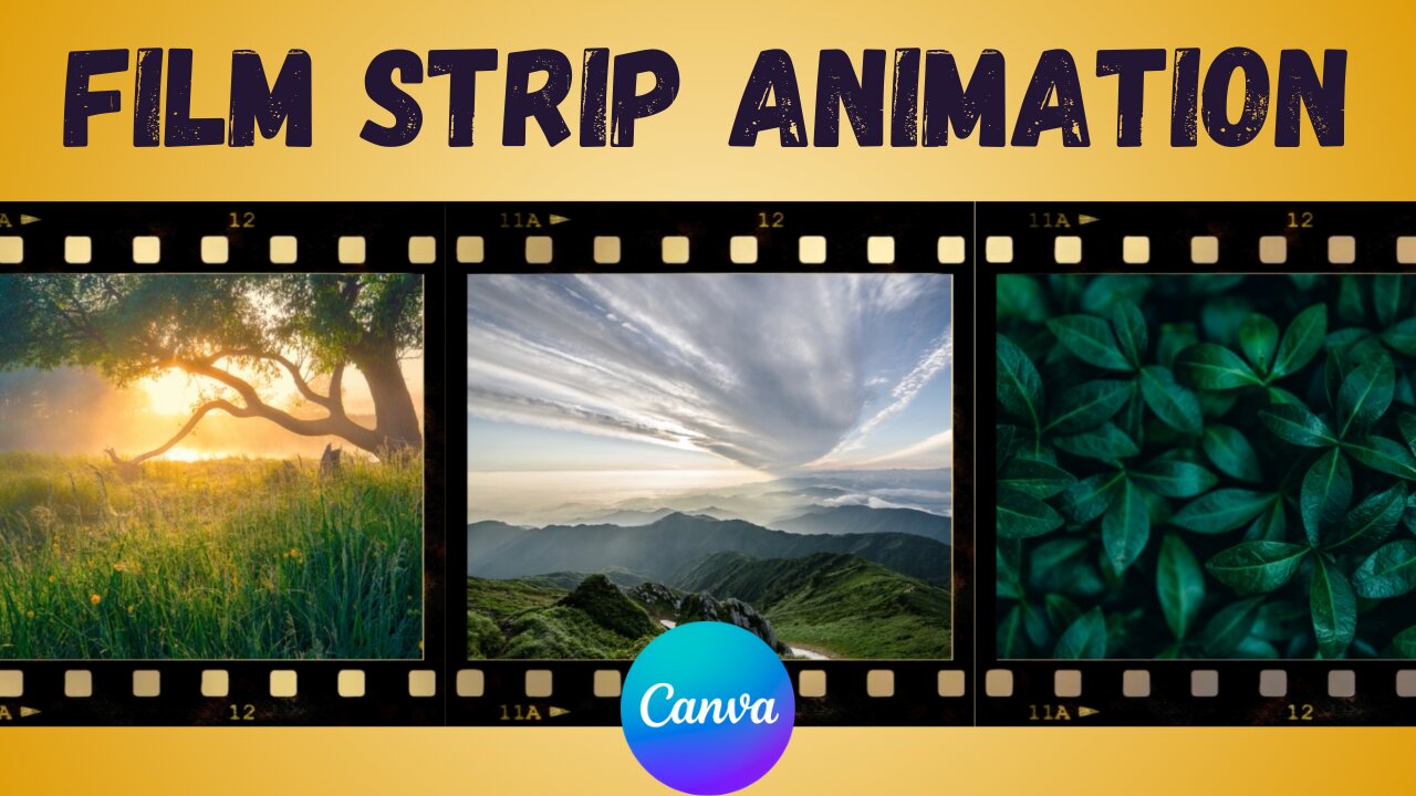 How to make a Film Strip Animation in Canva - Tutorial