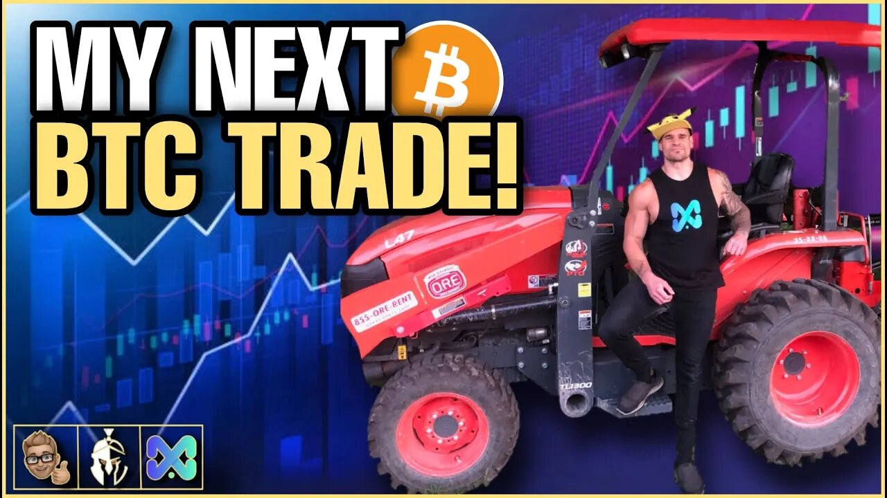 My NEXT Trade | Quick BTC Update