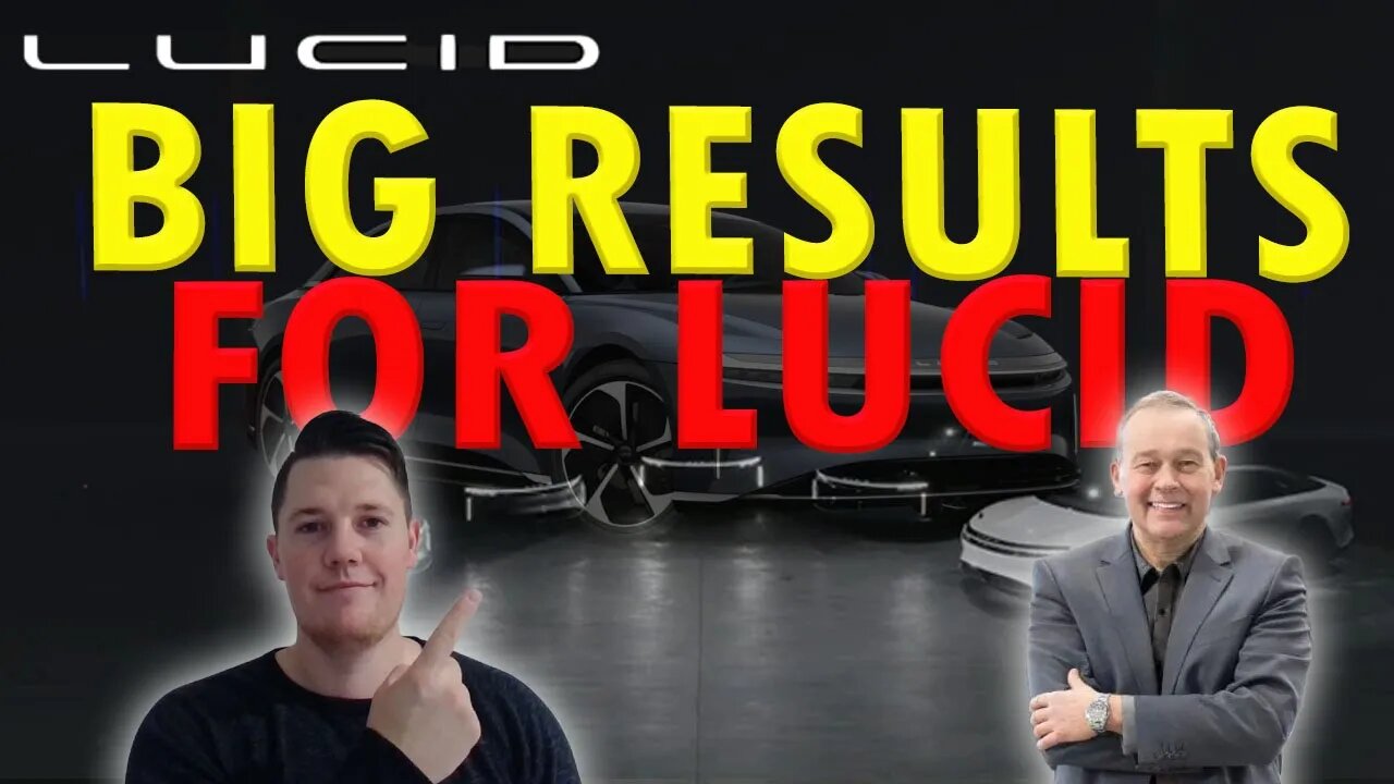 2 BIG Results For Lucid │ Lucid Earnings Announced 🔥 Lucid Investors Must Watch