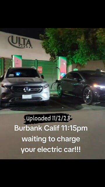 People Waiting Hours To Charge Electric Cars In Burbank, CA.