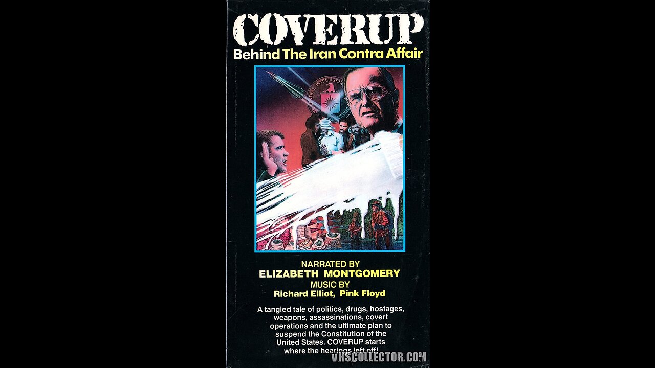 Cover Up, Behind The Iran Contra Affair