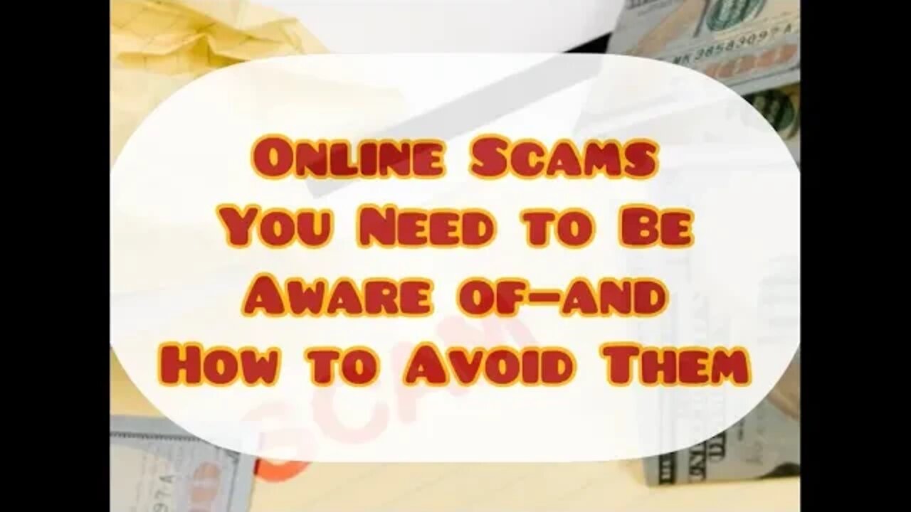 Online scams you need to be aware of