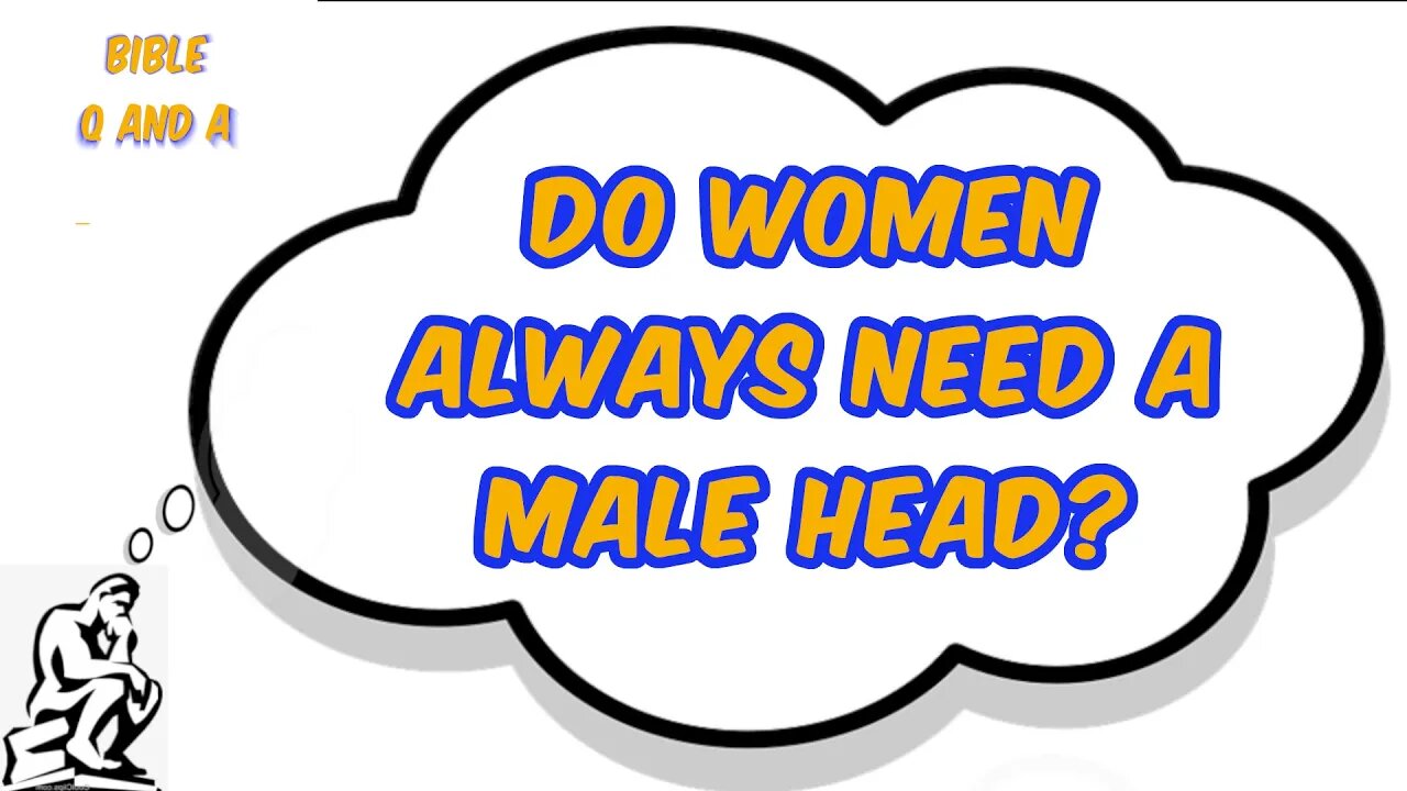 Do Women Always Need a Male Head?