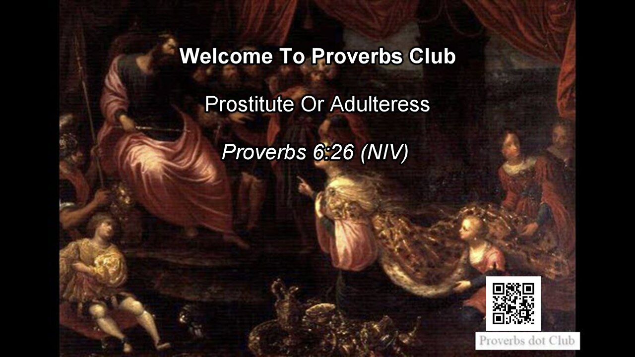 Prostitute Or Adulteress - Proverbs 6:26