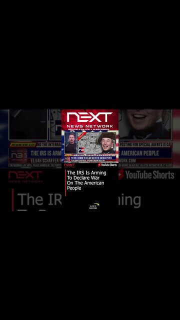 The IRS Is Arming To Declare War On The American People #shorts