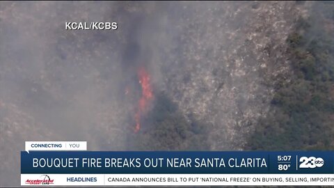 Bouquet Fire breaks out near Santa Clarita