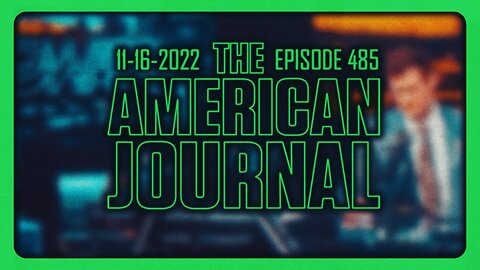 The American Journal - FULL SHOW - 11/16/2022