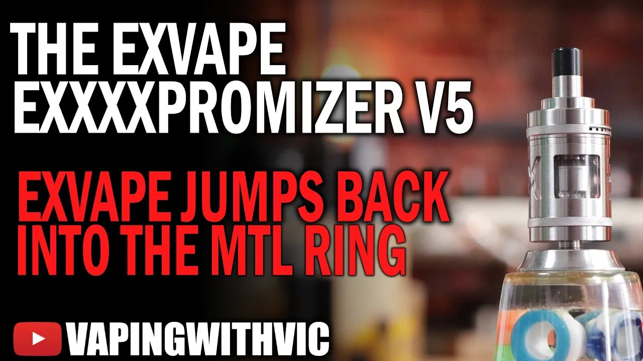 The Expromizer V5 by ExVape - ExVape throw their hat back in the MTL ring.