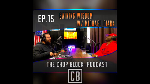 EP# 15 Gaining Wisdom W/ Michael Clark Aka Sky People