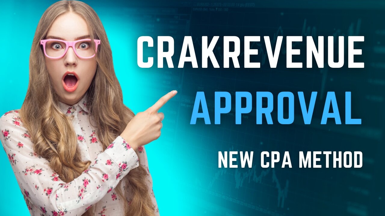 Crakrevenue Approval - 2023 New Technique in CPA Marketing