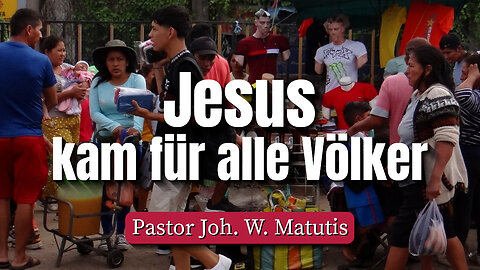 Jesus kam für alle Völker