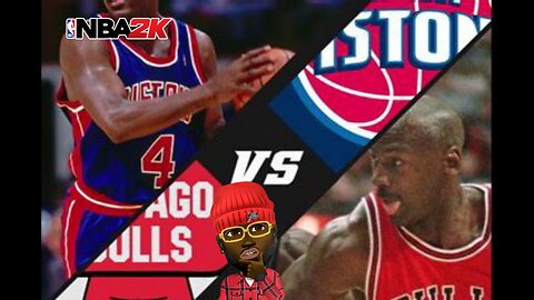 NBA2K Bulls vs Pistons Classic series. (Best of the Best)