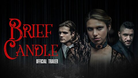 Brief Candle Official Trailer