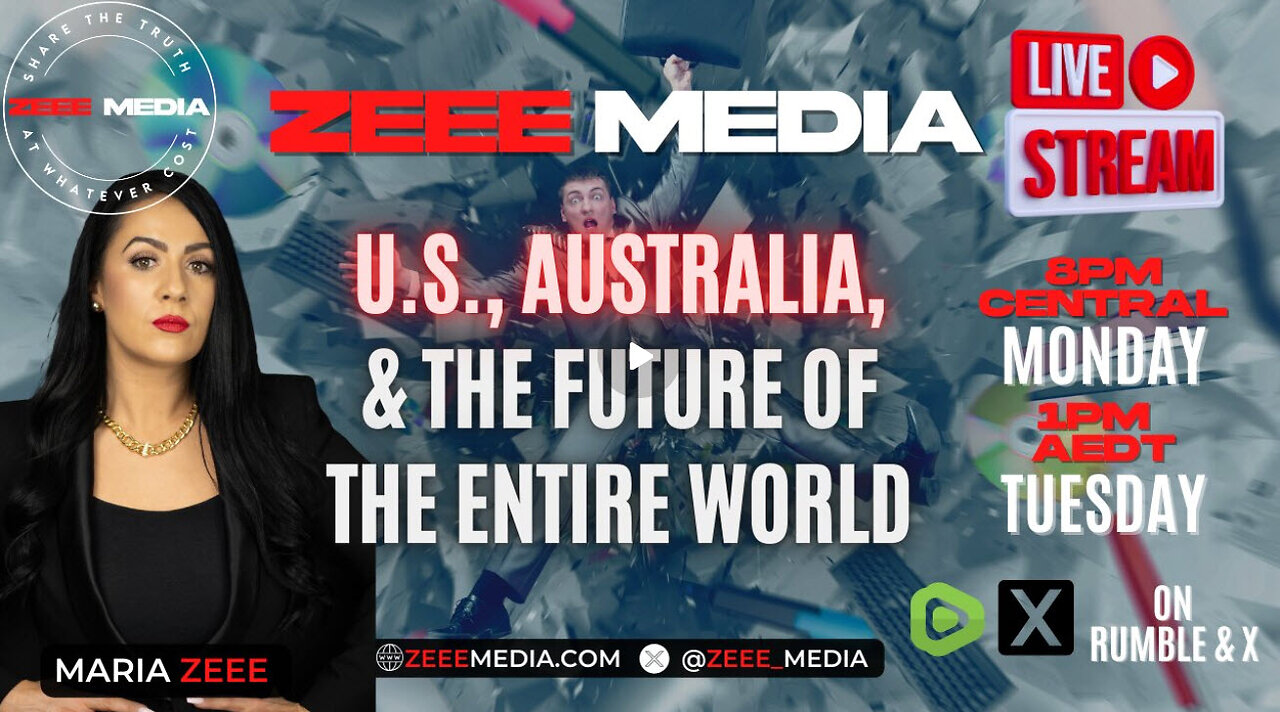 U.S., Australia, & the Future of the World! - Maria Zeee