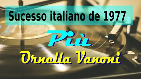 171 – PIÙ – ORNELLA VANONI