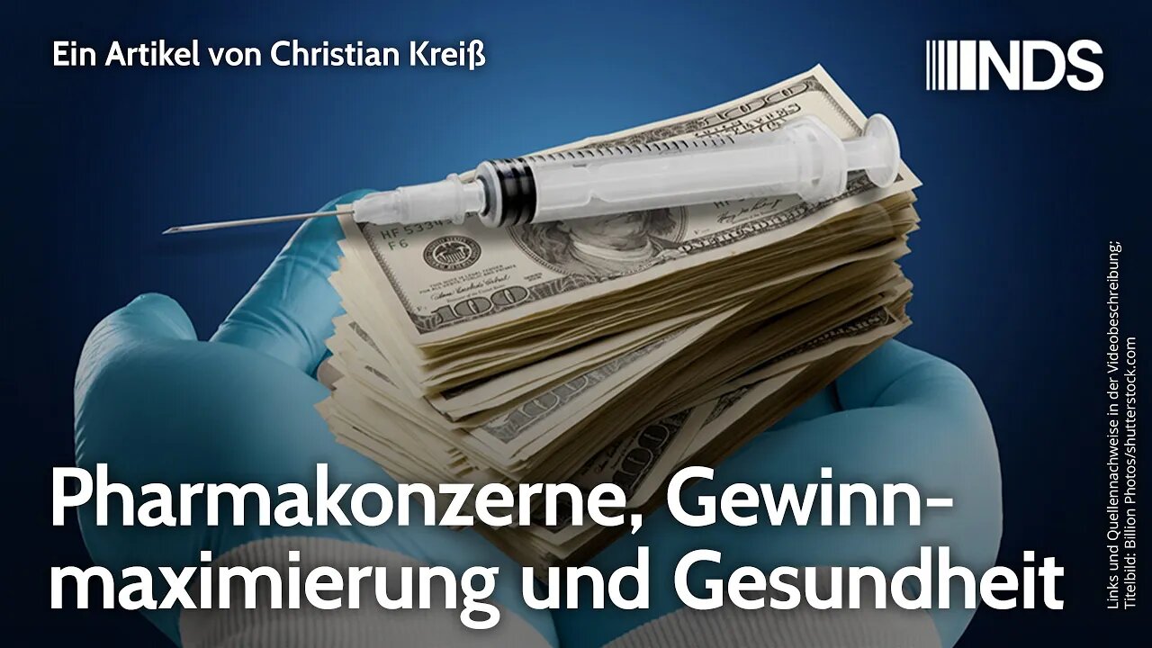 Pharmakonzerne, Gewinnmaximierung und Gesundheit | Christian Kreiß | NDS-Podcast