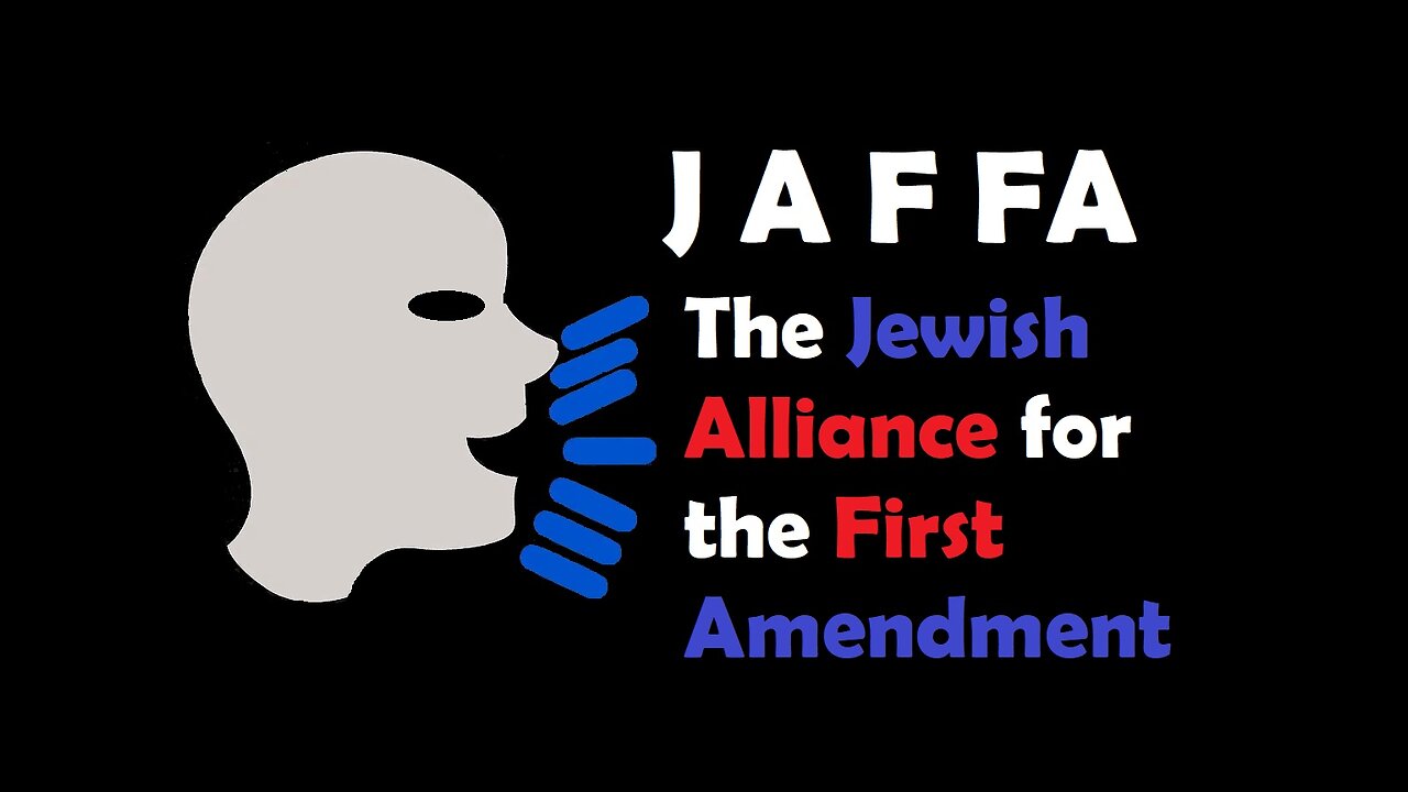 #JAFFA - Why I've proposed the Jewish Alliance for the First Amendment. #FirstAmendment