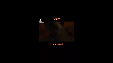 Gully - Lock Load