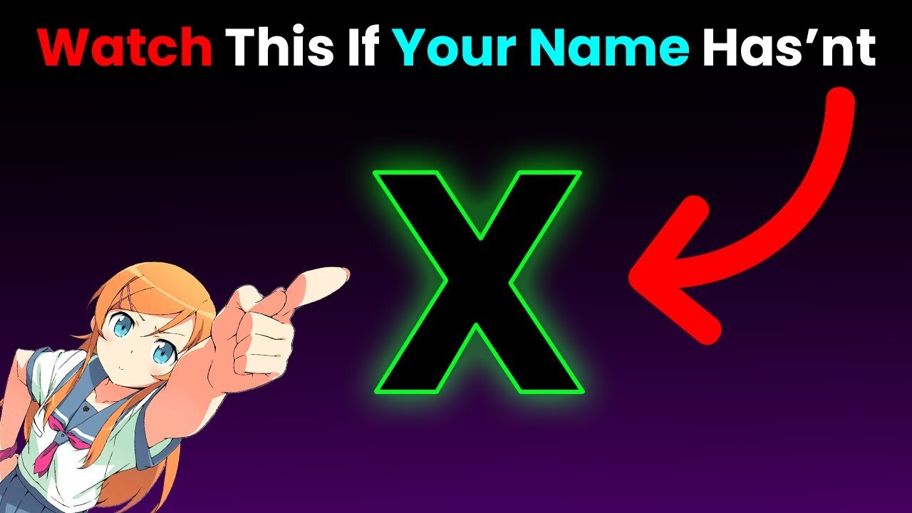 Watch This Video If Your Name Doesn't Have an 'X' 🤔