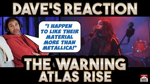 Dave's Reaction: The Warning — Atlas Rise