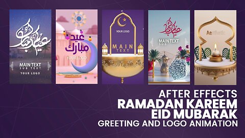 RAMADAN KAREEM & EID MUBARAK AFTER EFFECTS ANIMATION LOGO AND INTRO GREETING OPENER